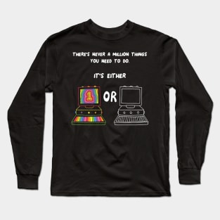 Million Things to Do Long Sleeve T-Shirt